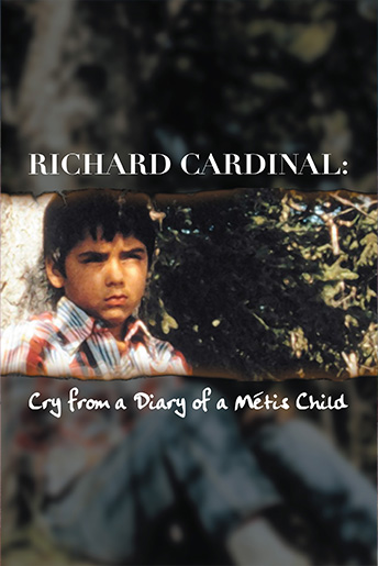 play Richard Cardinal, Cry from a Diary of a Metis Child